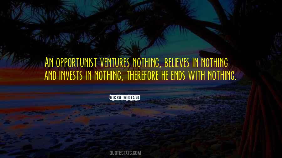 Quotes About Opportunist #461727