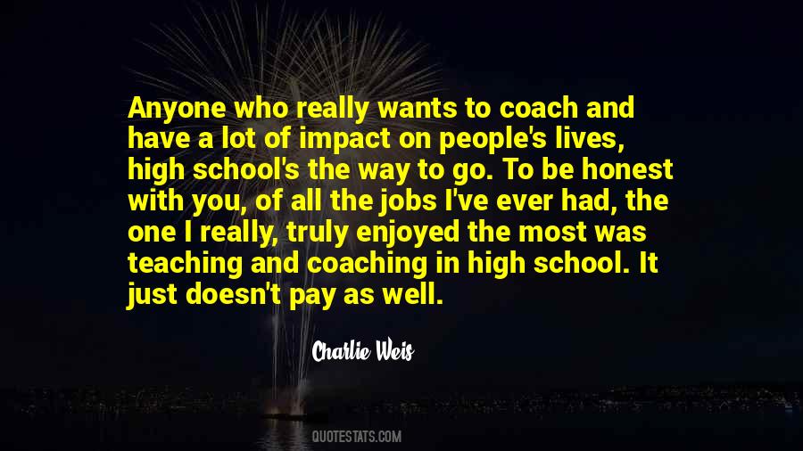 Quotes About Weis #1791952