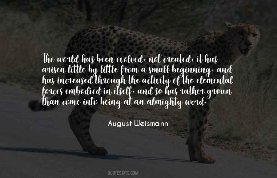Quotes About Weismann #578555