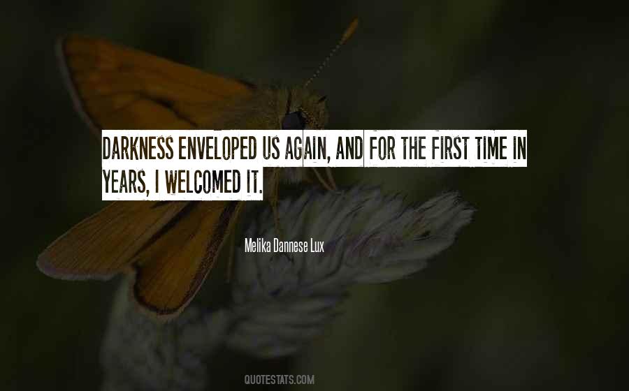 Quotes About Welcomed #1291892