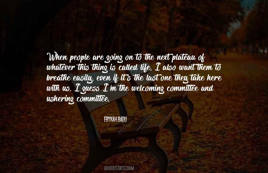 Quotes About Welcoming People #1605631