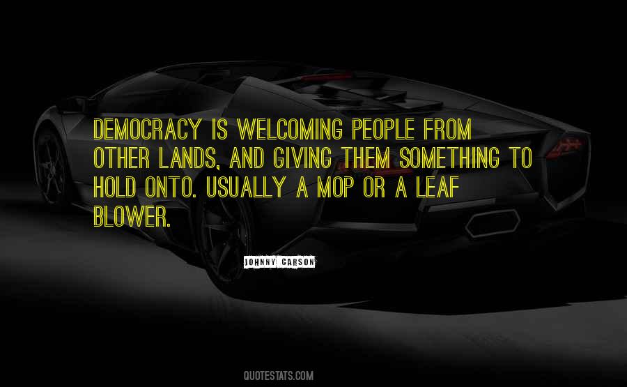 Quotes About Welcoming People #1799414