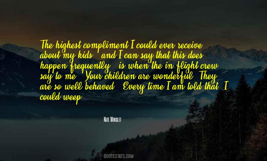 Quotes About Well Behaved Children #673523