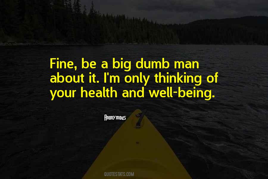 Quotes About Well Being And Health #1781089