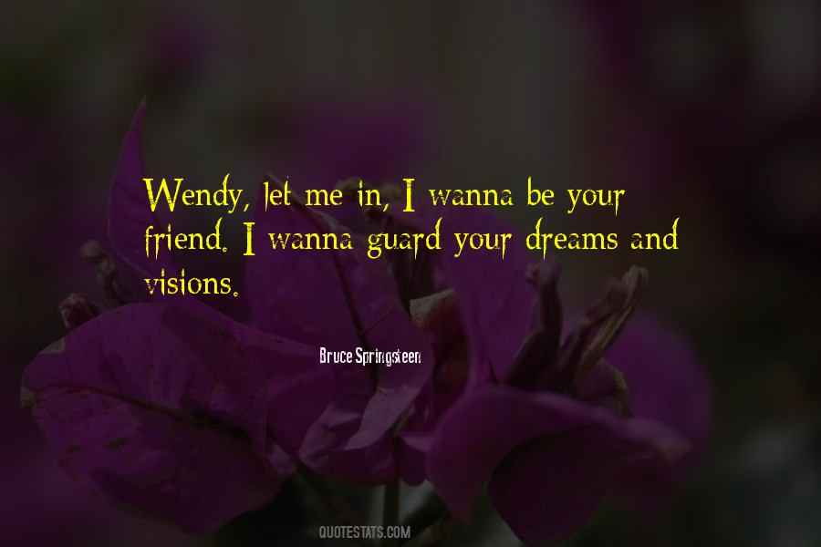 Quotes About Wendy #1435377