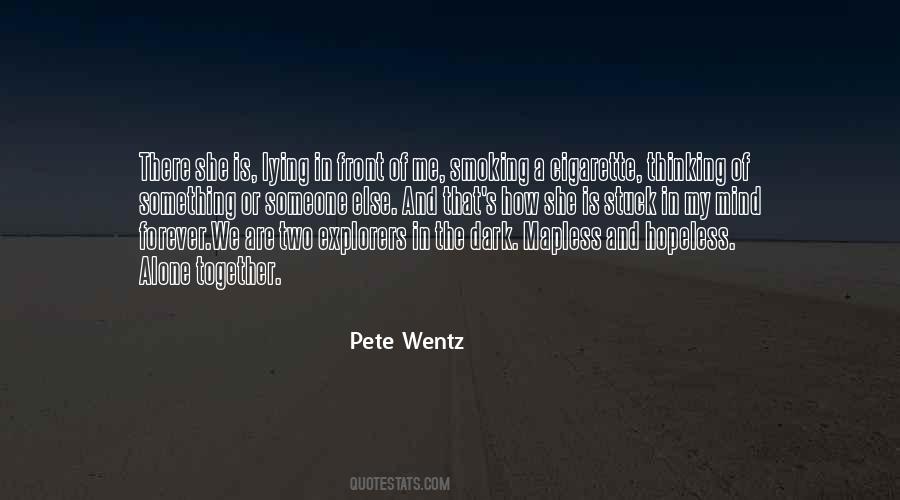 Quotes About Wentz #790615