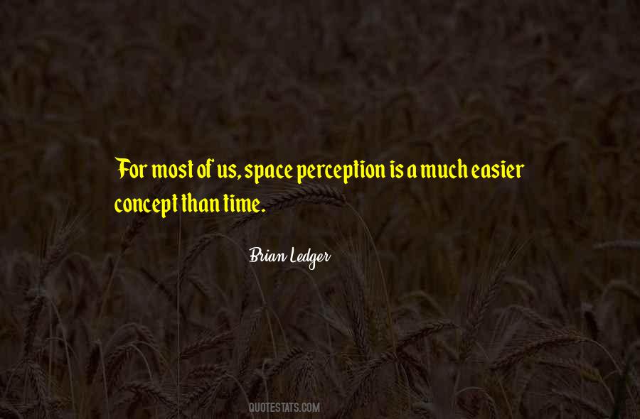 Quotes About Perception Of Time #822412