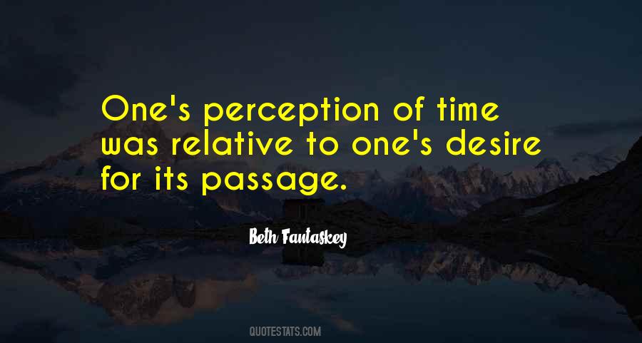 Quotes About Perception Of Time #996590