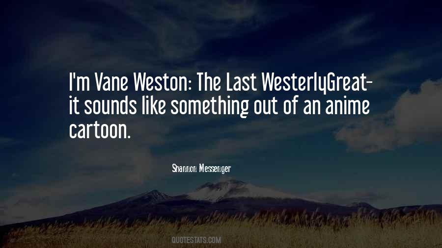 Quotes About Westerly #1241011