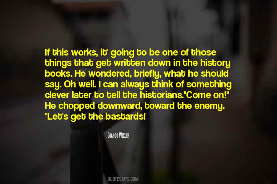 Quotes About Wexler #1572192