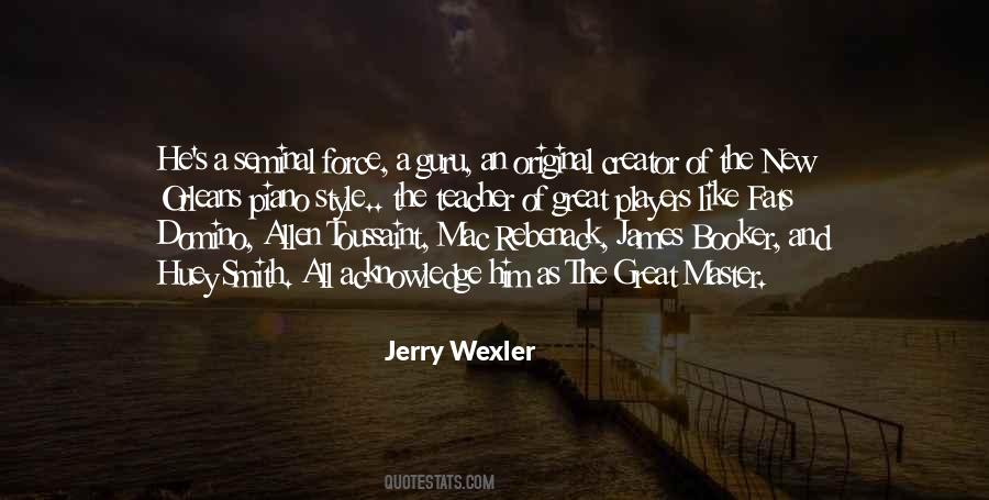 Quotes About Wexler #211305
