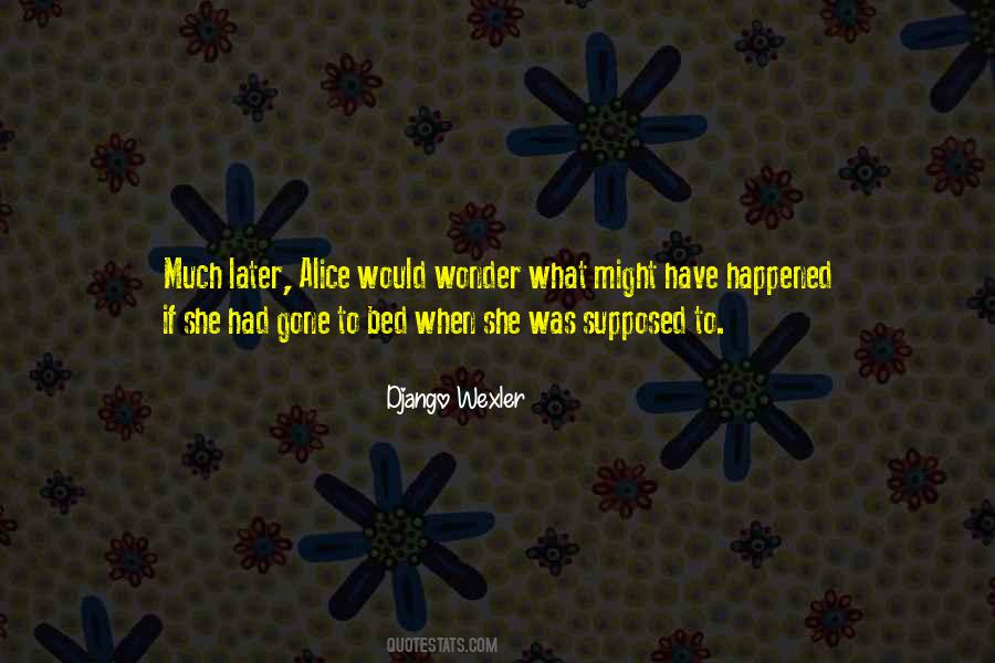 Quotes About Wexler #731896