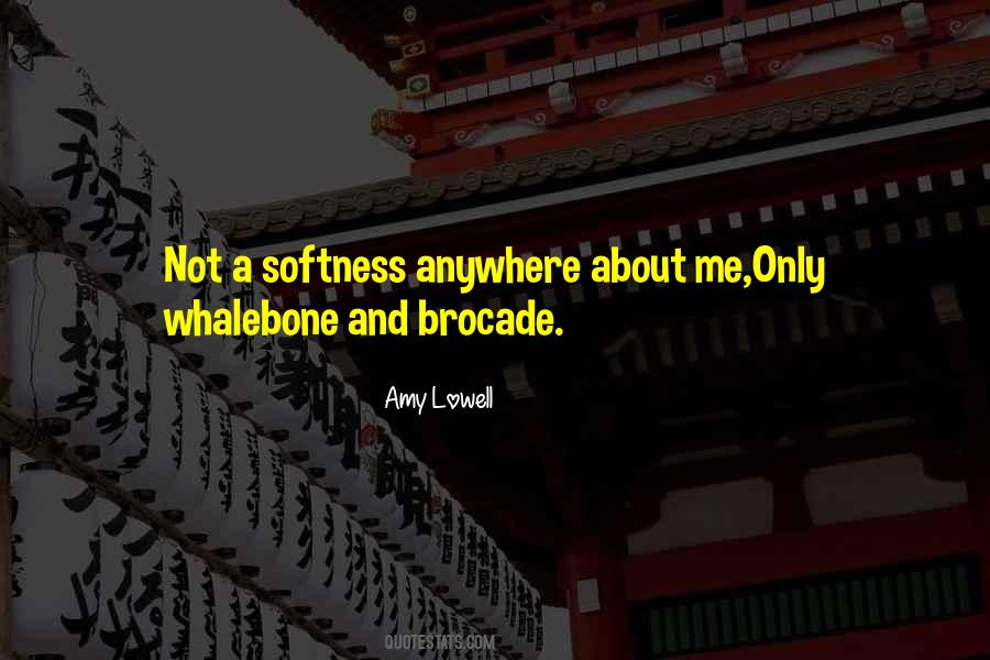 Quotes About Whalebone #594615