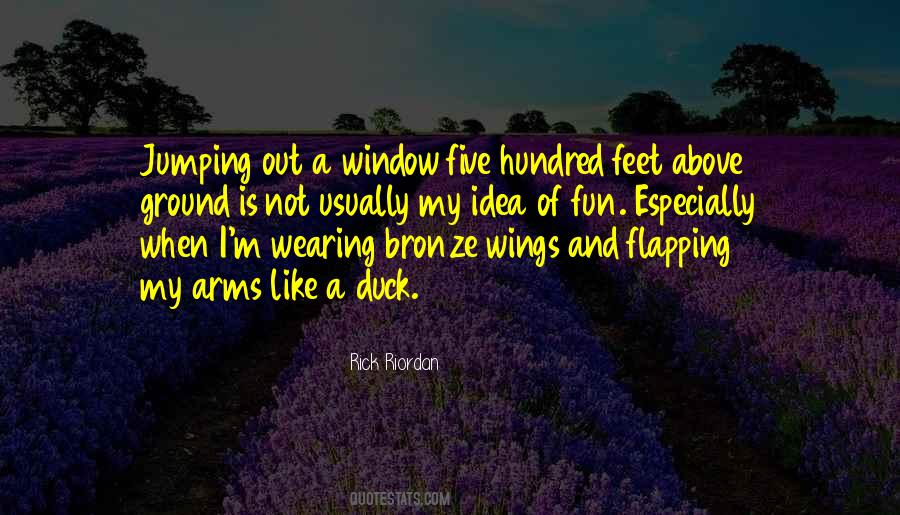 Quotes About Jumping In With Both Feet #1454492