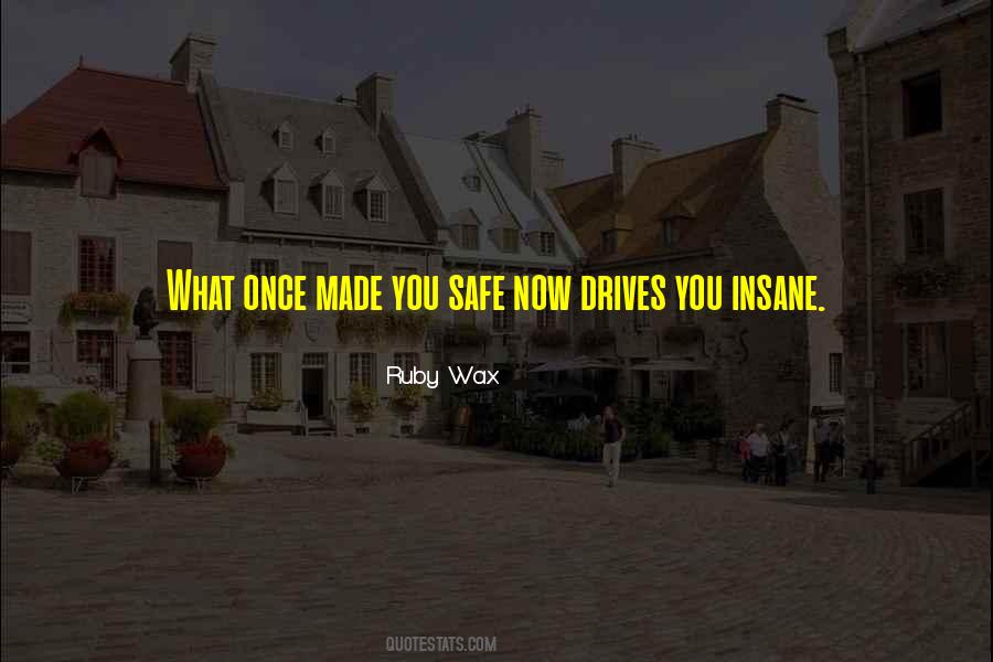 Quotes About What Drives You #619768