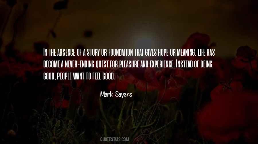 Quotes About What Gives Life Meaning #656280