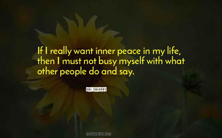 Quotes About What I Want In Life #278453