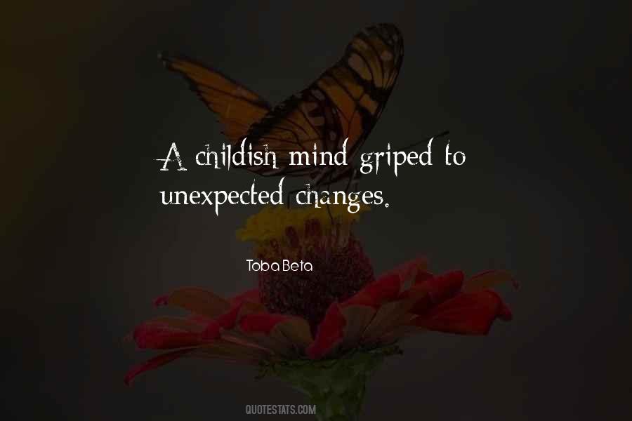 Quotes About Unexpected Changes #506685