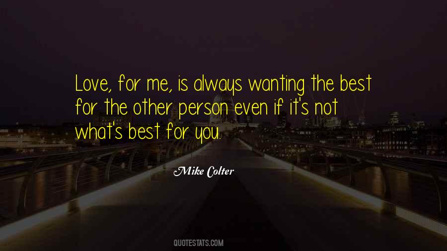 Quotes About What Is Best For You #141112