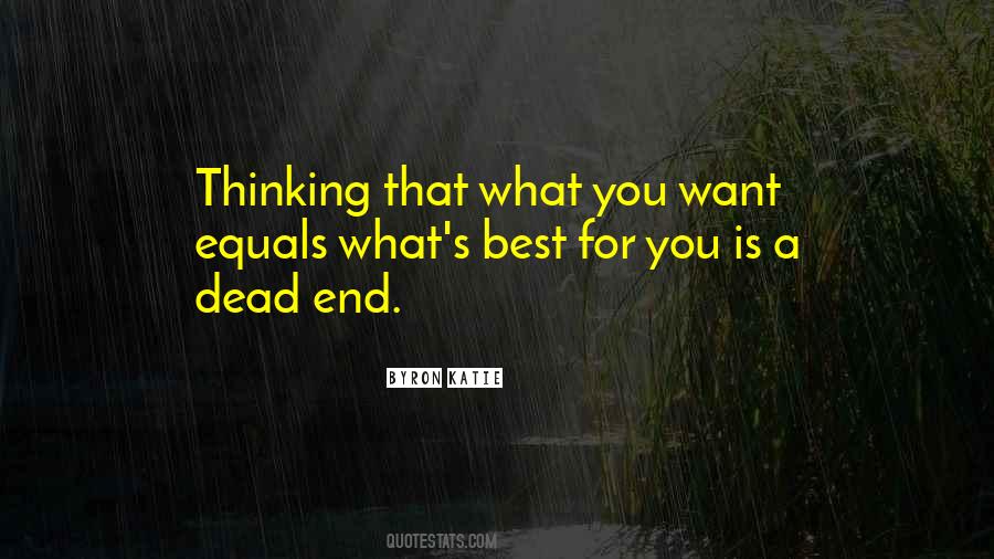 Quotes About What Is Best For You #509296