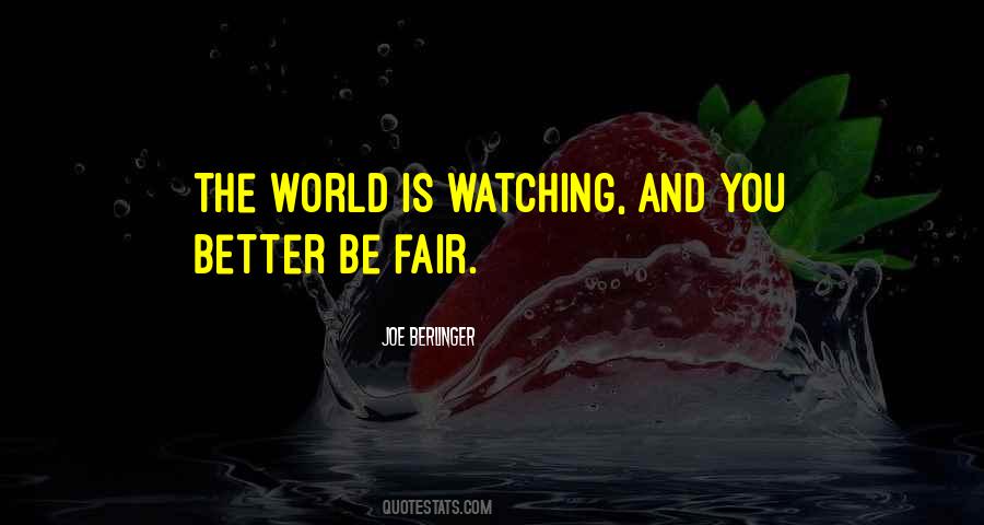 Quotes About What Is Fair #15179