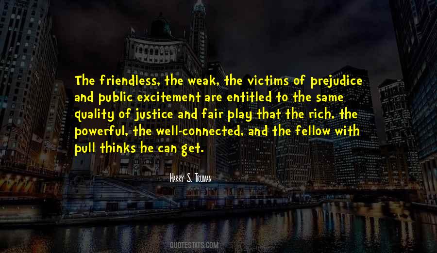 Quotes About What Is Fair #9657