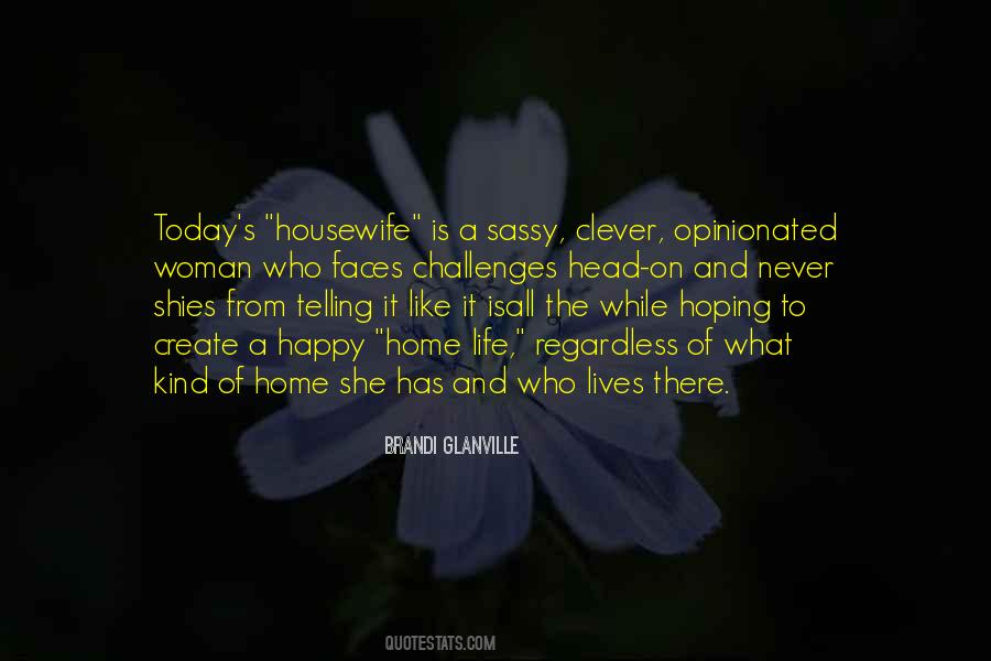 Quotes About What Is Home #241782
