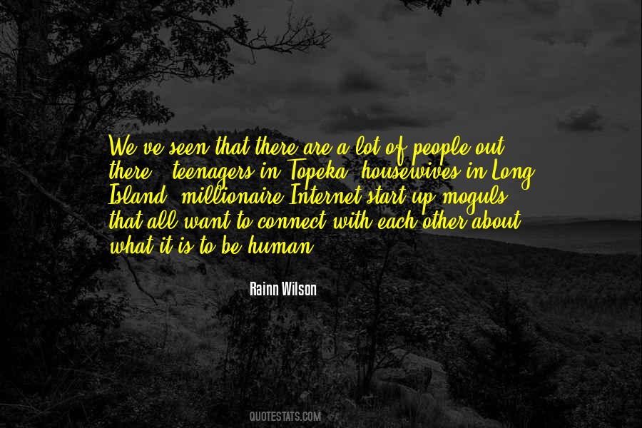 Quotes About What It Is To Be Human #1620162