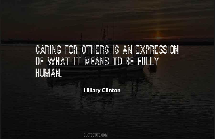Quotes About What It Is To Be Human #228815