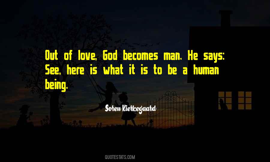 Quotes About What It Is To Be Human #244244