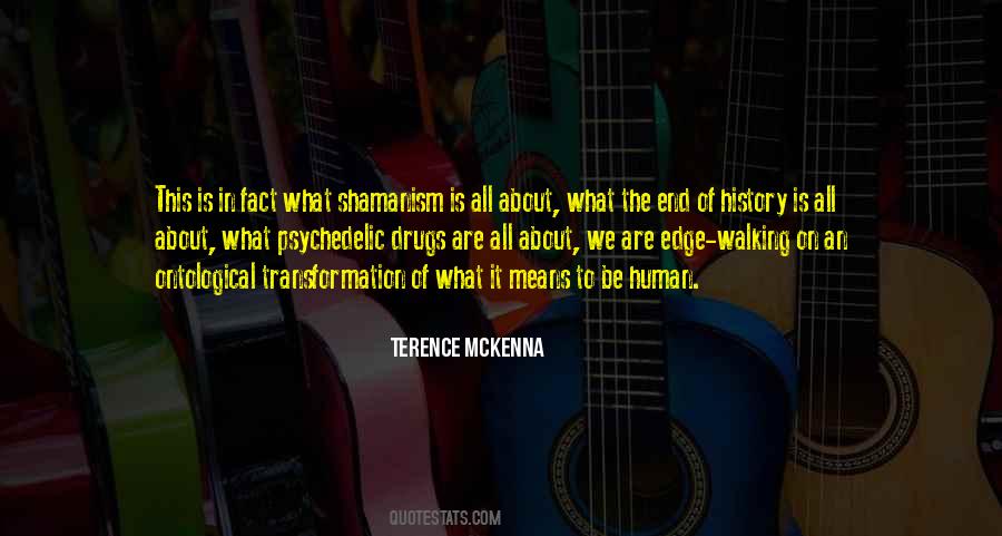 Quotes About What It Is To Be Human #245442