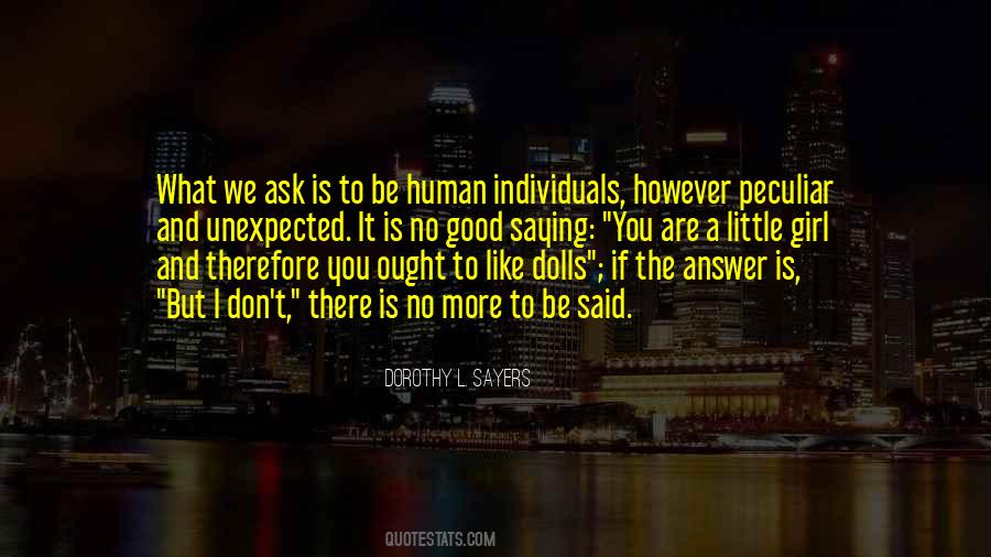 Quotes About What It Is To Be Human #393116