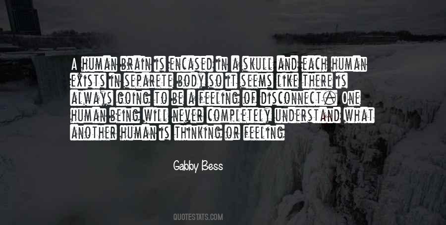 Quotes About What It Is To Be Human #550149