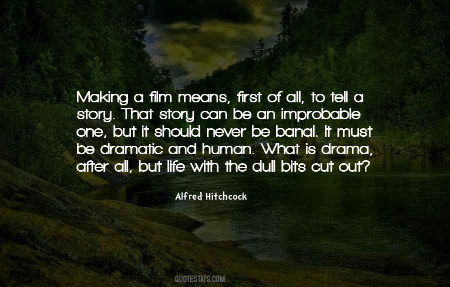 Quotes About What It Is To Be Human #608341