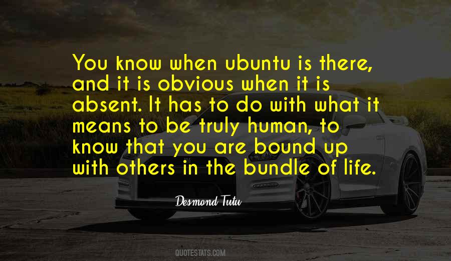 Quotes About What It Is To Be Human #80734