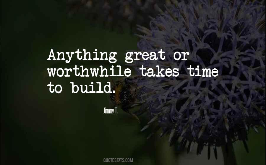 Quotes About What It Takes To Be Great #314981