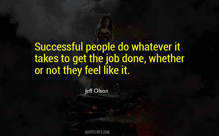 Quotes About What It Takes To Be Successful #1146236