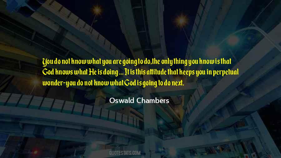 Quotes About What Keeps You Going #1414959