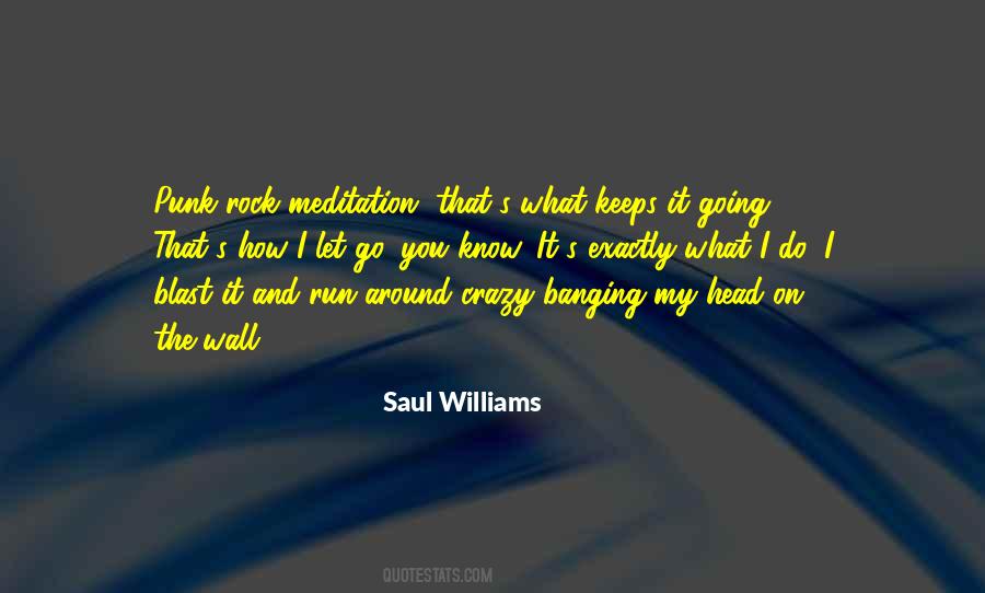 Quotes About What Keeps You Going #176101