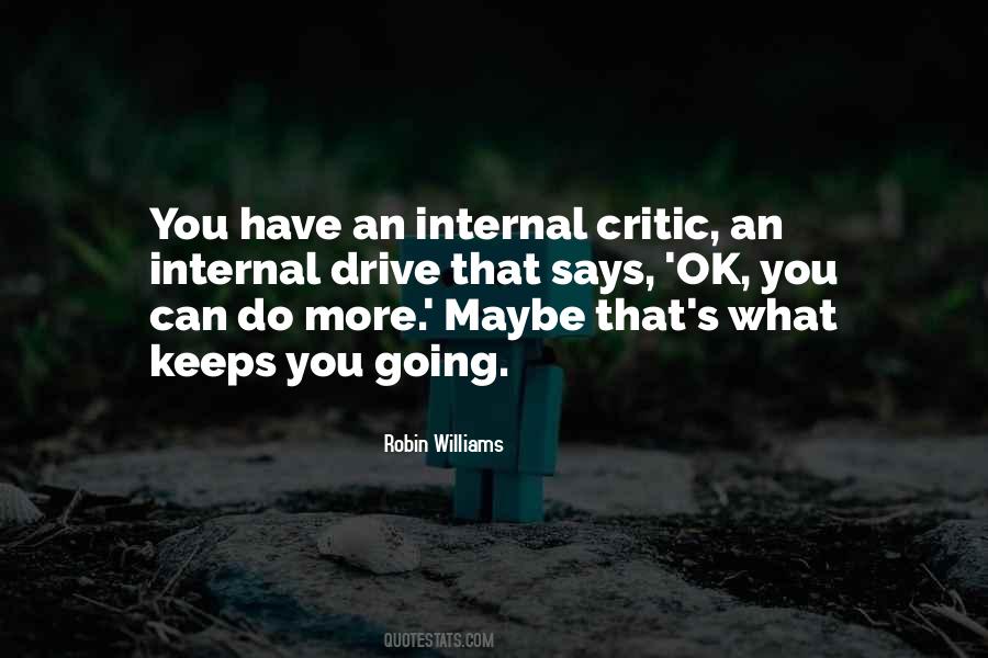 Quotes About What Keeps You Going #305816