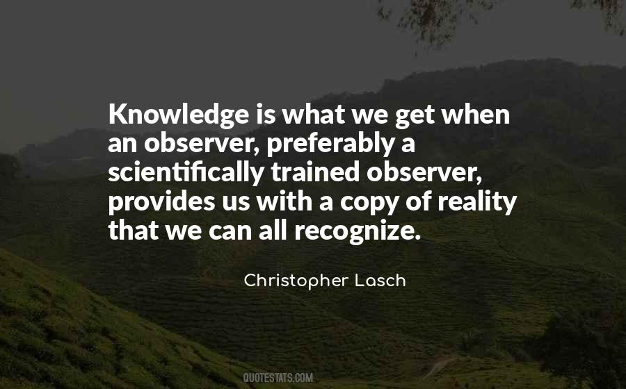 Quotes About What Knowledge Is #6673