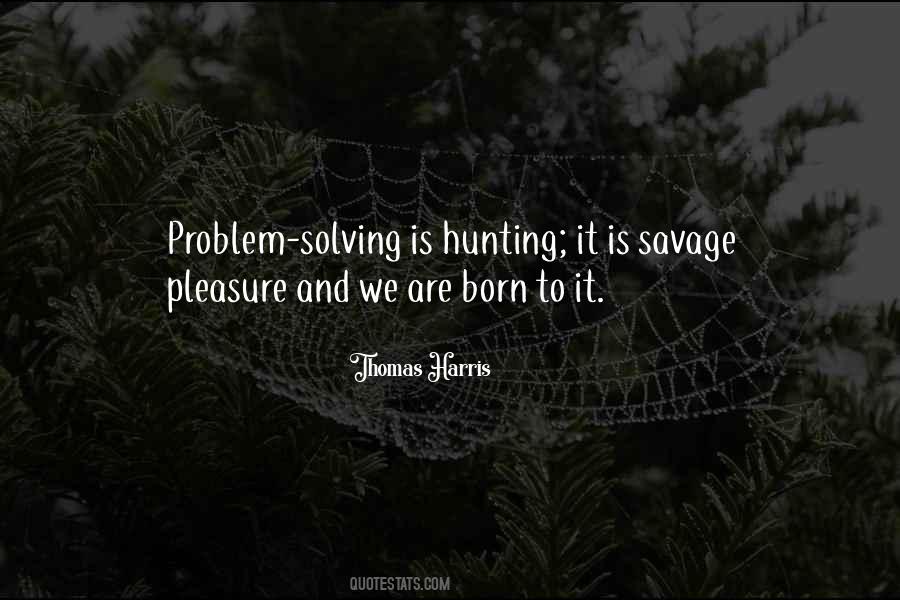 Quotes About Hog Hunting #109759