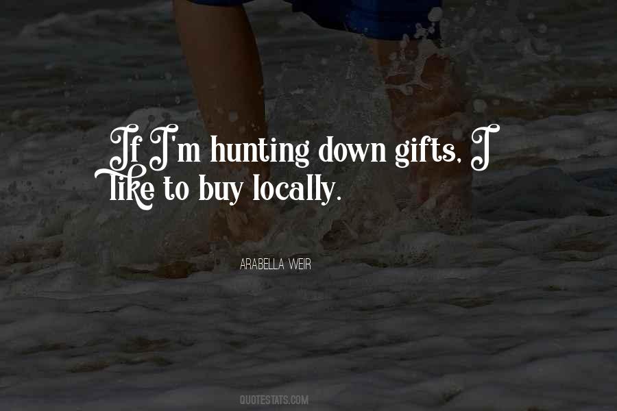 Quotes About Hog Hunting #241501