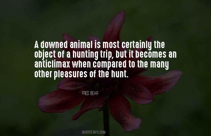 Quotes About Hog Hunting #27399