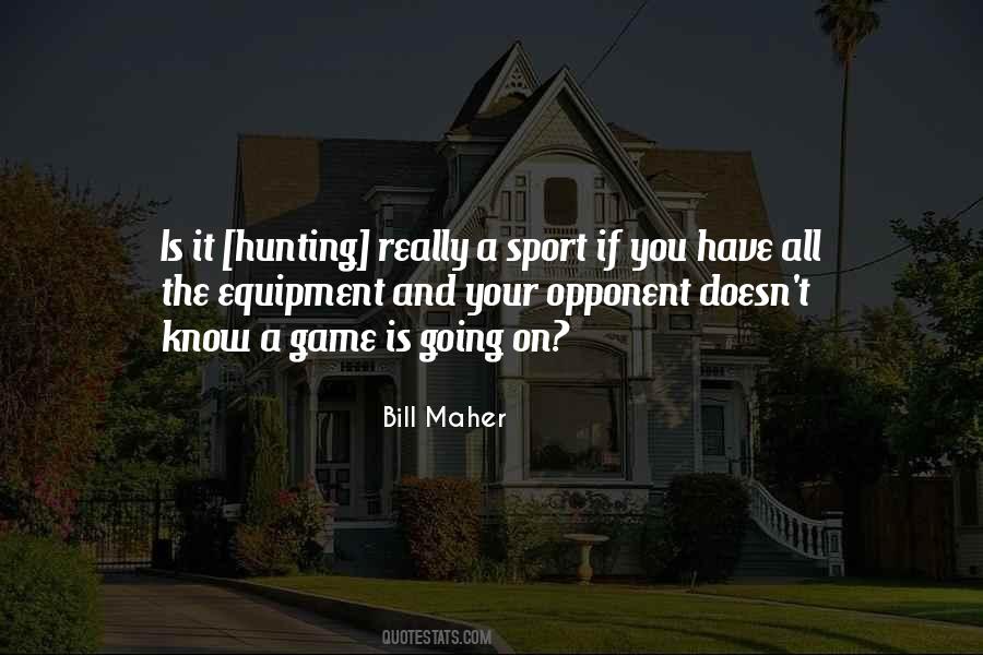 Quotes About Hog Hunting #71833