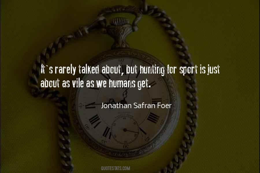 Quotes About Hog Hunting #837