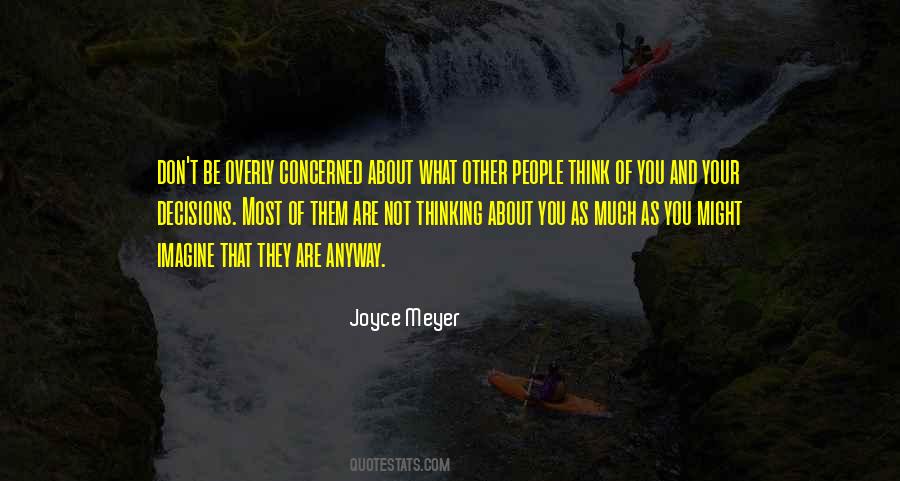 Quotes About What Other People Think #1568294