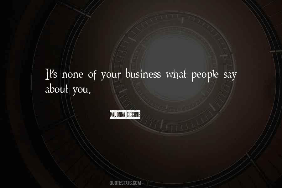 Quotes About What People Say About You #826618