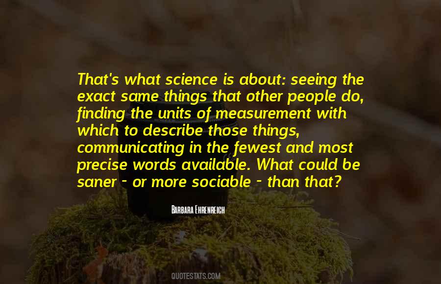 Quotes About What Science Is #1529361