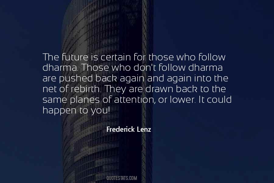 Quotes About What Will Happen In The Future #303503